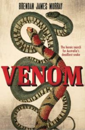 Venom by Brendan James Murray