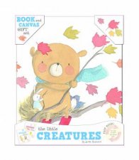 The Little Creatures Book  Canvas Gift Set