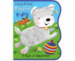 Touch  Feel A Book of Opposites Playful Puppy