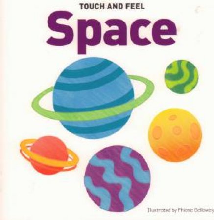 Touch And Feel: Space