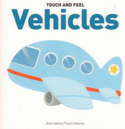 Touch And Feel: Vehicles by Various