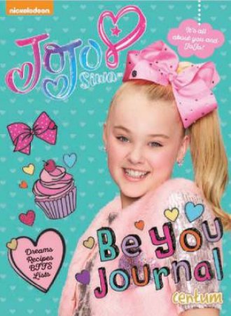 JoJo Siwa: Be Yourself Journal