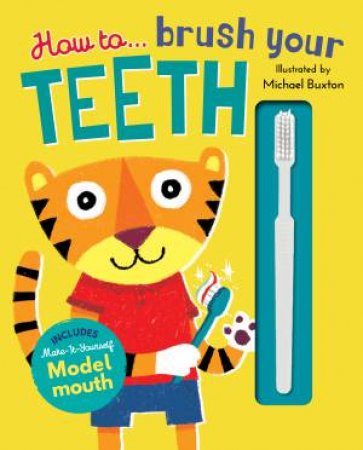 How To Brush Your Teeth by Various