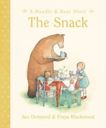 The Snack by Jan Ormerod & Freya Blackwood