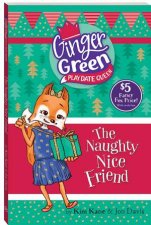 Ginger Green The NaughtyNice Friend
