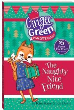 Ginger Green The NaughtyNice Friend