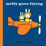 Miffy Goes Flying