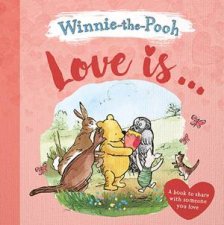 Winnie The Pooh Love Is