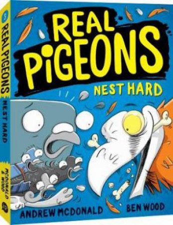 Real Pigeons Nest Hard by Andrew McDonald & Ben Wood