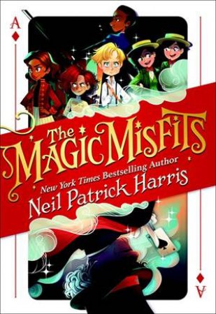 The Magic Misfits 01 by Neil Patrick Harris