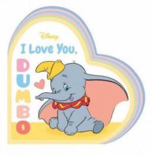 I Love You Dumbo