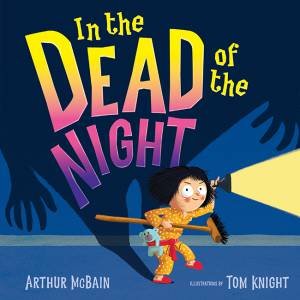 In The Dead Of The Night by Arthur McBain