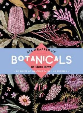 All Wrapped Up: Botanicals by Edith Rewa