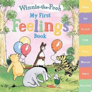 My First Feelings Book by Winnie-the-Pooh
