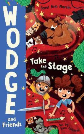 Take The Stage by Carol Ann Martin & Sam Caldwell