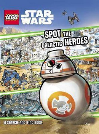 Lego Star Wars: Spot The Galactic Heroes by Various