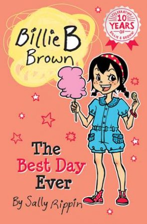 The Best Day Ever by Sally Rippin & Aki Fukuoka