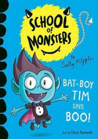 School Of Monsters: Bat-Boy Tim says BOO!