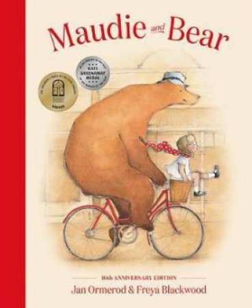Maudie And Bear by Jan Ormerod & Freya Blackwood