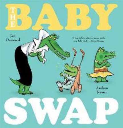 The Baby Swap by Jan Ormerod & Andrew Joyner