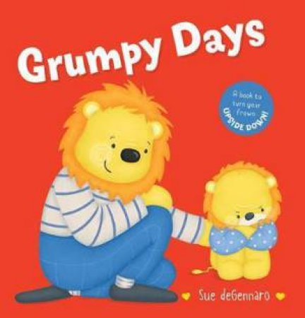 Grumpy Days by Sue deGennaro