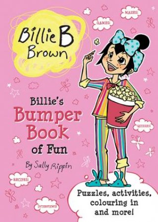 Billie's Bumper Book Of Fun by Sally Rippin