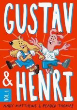 Gustav And Henri Volume 1