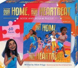 Our Home, Our Heartbeat Book And Puzzle Set by Adam Briggs & Rachael Sarra & Kate Moon