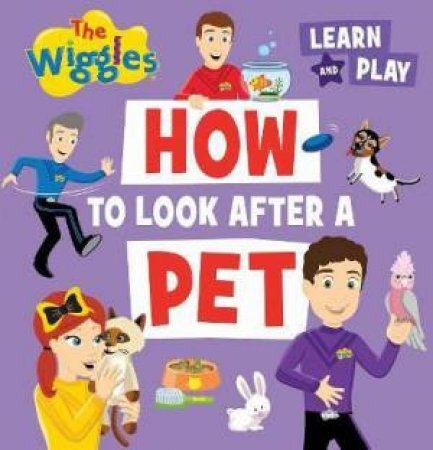 How To Look After A Pet by Various