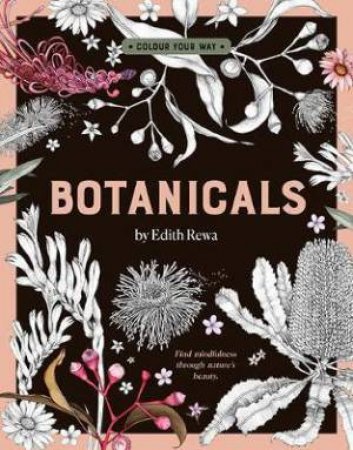 Botanicals By Edith Rewa by Edith Rewa & Edith Rewa