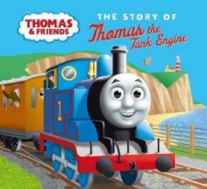 The Story Of Thomas The Tank Engine by Various