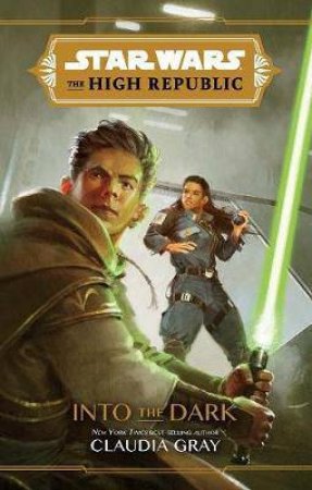 Into The Dark by Claudia Gray