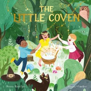The Little Coven by Penny Harrison & Vivian Mineker
