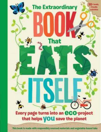 The Extraordinary Book That Eats Itself by Susan Hayes & Penny Arlon & Pintachan