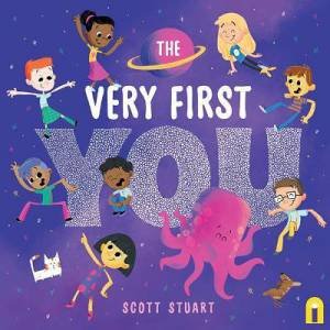 The Very First You by Scott Stuart