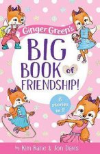 Ginger Greens Big Book Of Friendship