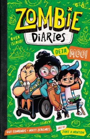 Deja Moo! by Matt Zeremes, Guy Edmonds & Jake A Minton