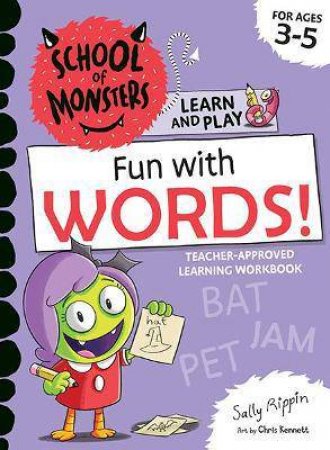 School Of Monsters: Fun With Words! by Sally Rippin & Chris Kennett