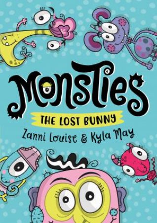 The Lost Bunny by Zanni Louise & Kyla May