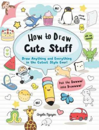 How To Draw Cute Stuff