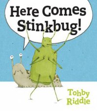 Here Comes Stinkbug