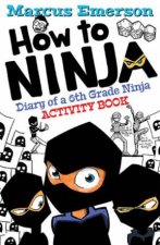 How To Ninja Diary Of A 6th Grade Ninja Activity Book