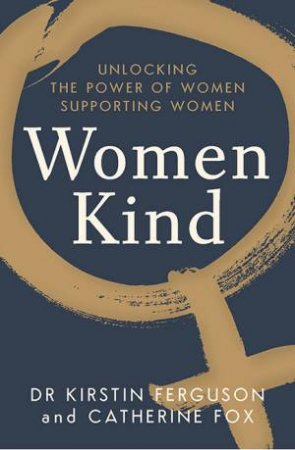 Women Kind by Kirstin Ferguson & Catherine Fox