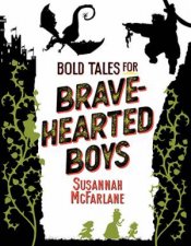 Bold Tales For BraveHearted Boys