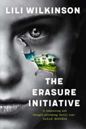 The Erasure Initiative by Lili Wilkinson