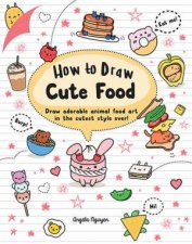 How To Draw Cute Food