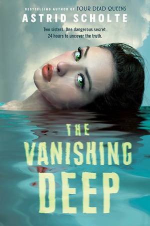 The Vanishing Deep by Astrid Scholte