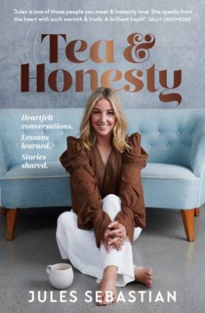 Tea & Honesty by Jules Sebastian