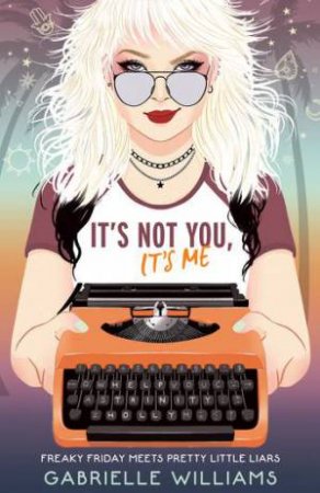 It's Not You, It's Me by Gabrielle Williams