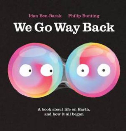 We Go Way Back by Idan Ben-Barak & Philip Bunting